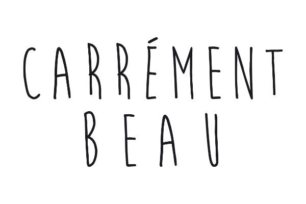 CARRÉMENT BEAU